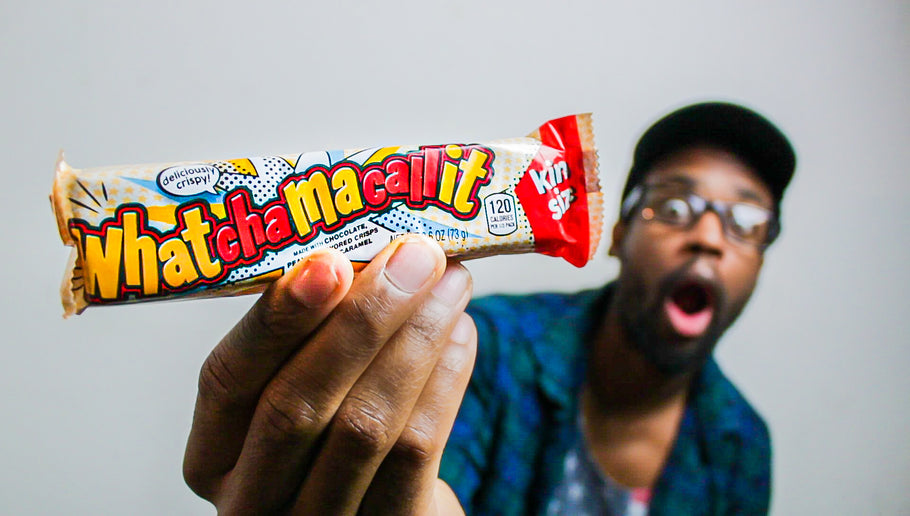 I ATE A WHATCHAMACALLIT!